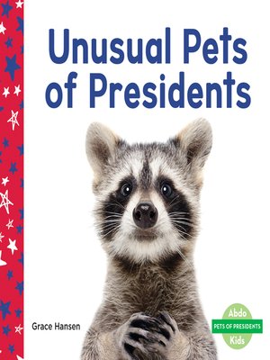 Unusual Pets of Presidents - ebook